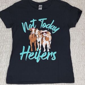 NWOT Women's "Not Today Heifers" Graphic Tee - Black
